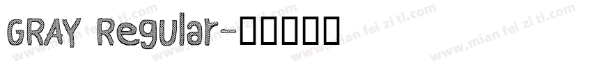 GRAY Regular字体转换
